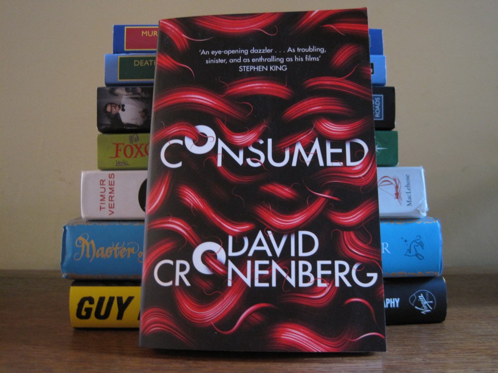 Consumed by David Cronenberg