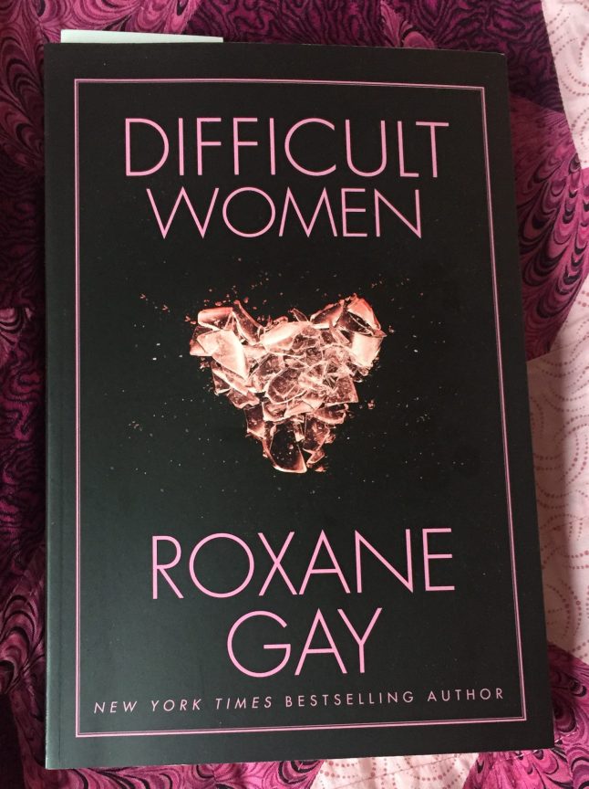 Difficult Women by Roxane Gay