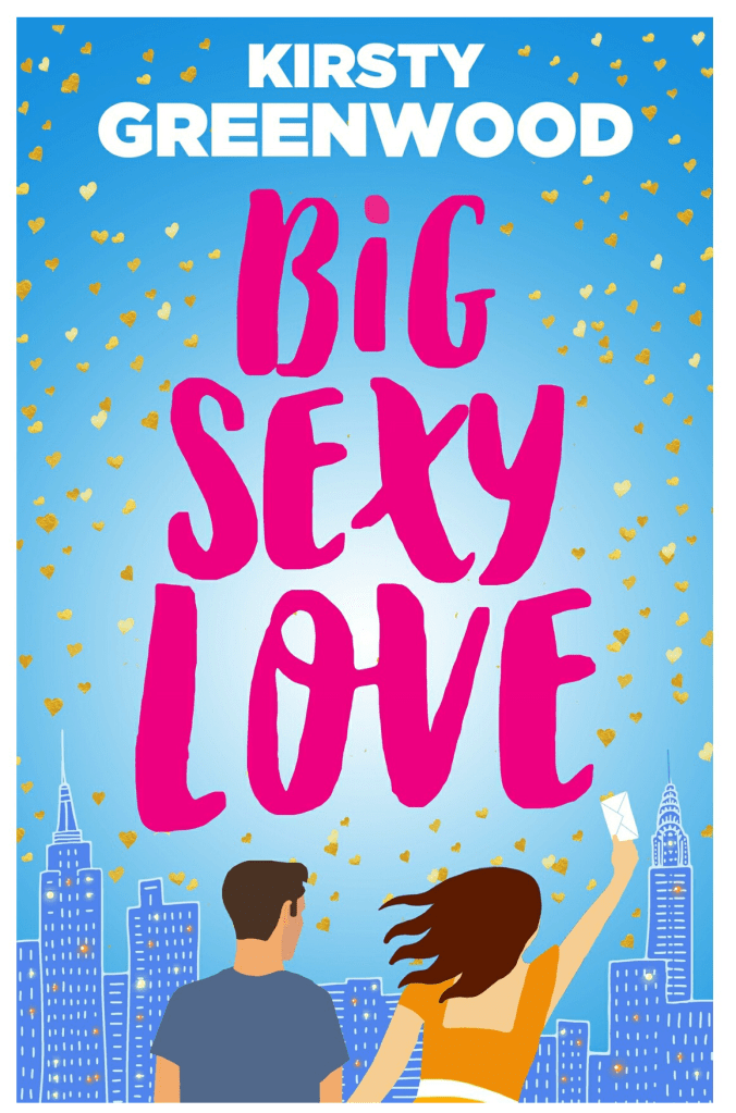Cover of Kirsty Greenwoods Big Sexy Love