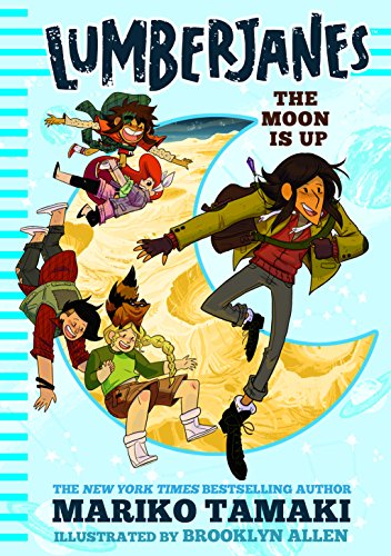 Cover of Lumberjanes: The Moon is Up