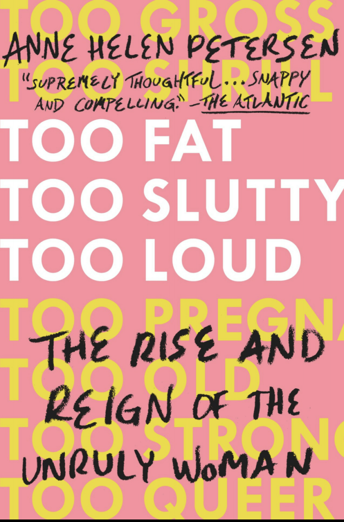 Cover of Too Fat, Too Slutty, Too Loud