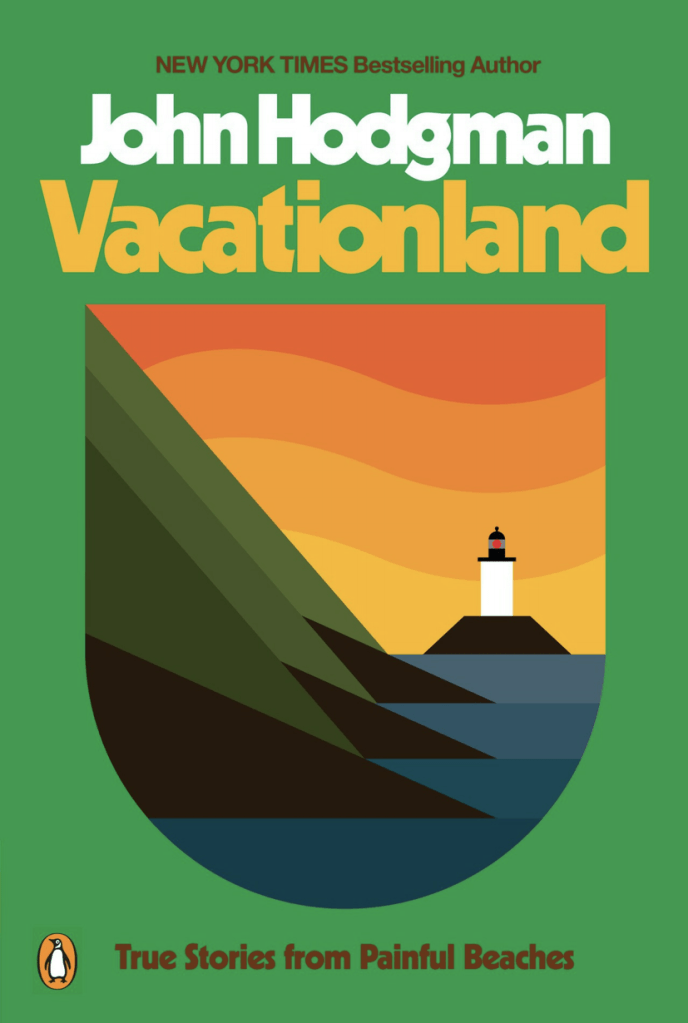 Cover of Vacationland by John Hodgman