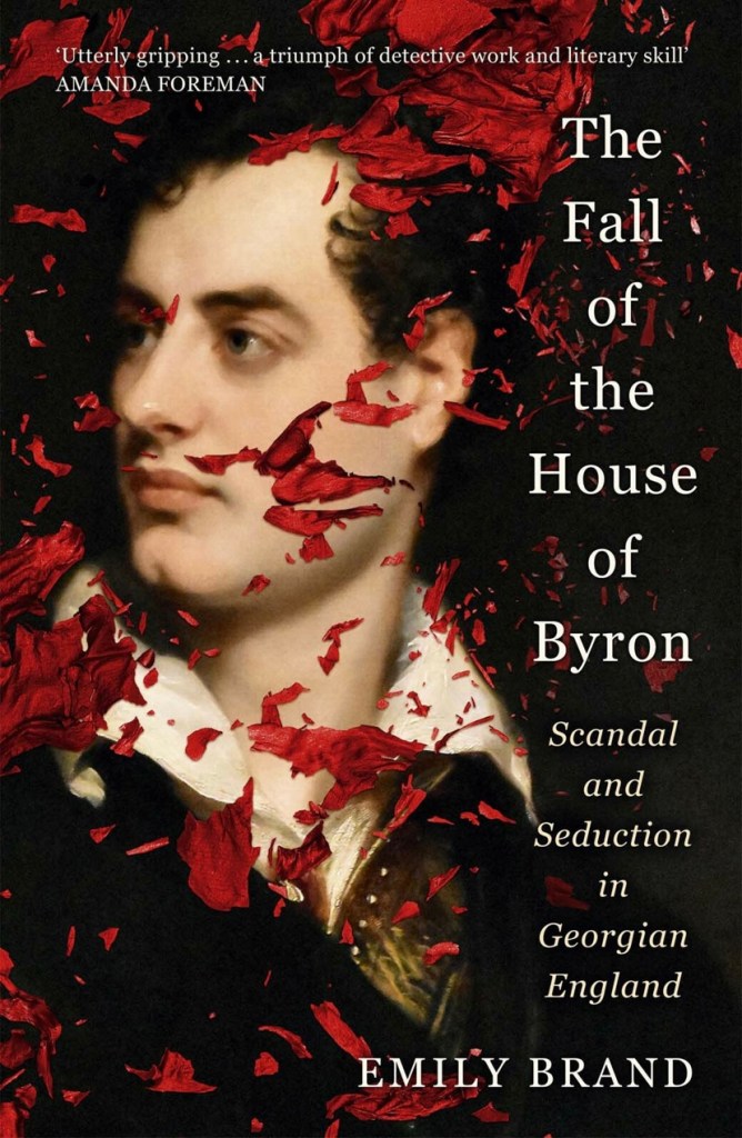 Cover of the Fall of the House of Byron