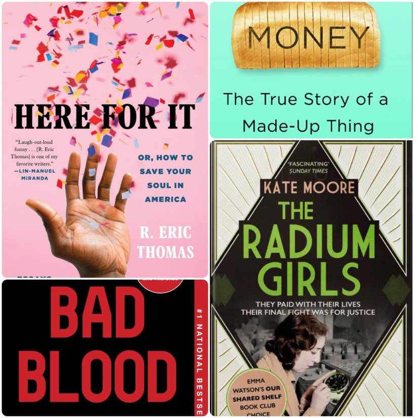 Collage of the covers of Here for it, Money, Bad Blood and The Radium Girls